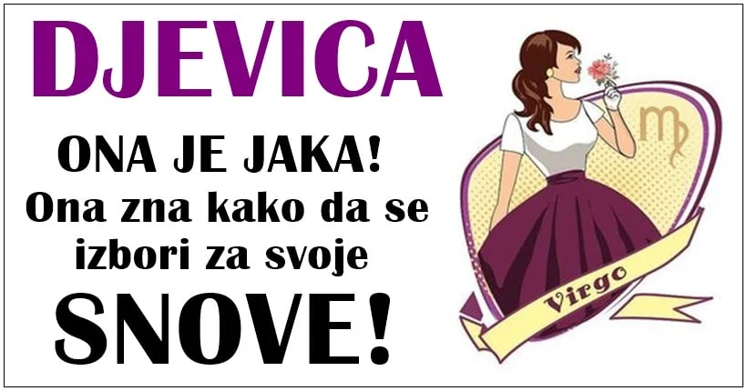 DJEVICA: Znak koji NE VOLI RIZIK, već ima potrebu da SVE DRŽI POD KONTROLOM! DJEVICA: Znak koji NE VOLI RIZIK, već ima potrebu da SVE DRŽI POD KONTROLOM!