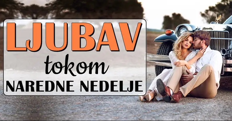 Ljubav tokom naredne nedelje: Bika čeka divna, a OVE znakove teška nedelja! Ljubav tokom naredne nedelje: Bika čeka divna, a OVE znakove teška nedelja!