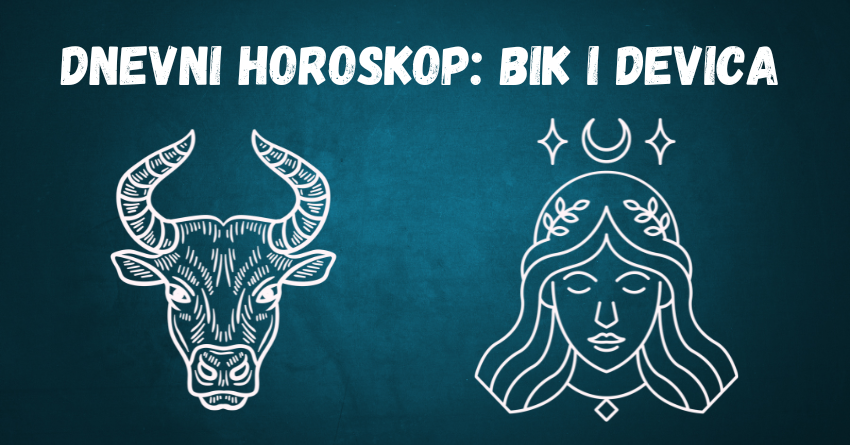 BIK i DEVICA: Horoskop za naredna 24 sata – Različite energije KARME! BIK i DEVICA: Horoskop za naredna 24 sata – Različite energije KARME!