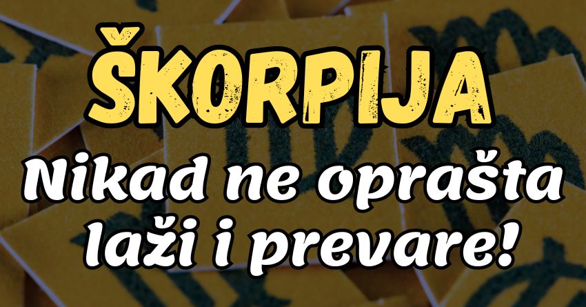 Škorpije: Mnogi misle da je slaba, ali što naumi ona uvek i ostvari i uvek na pošten način! Škorpije: Mnogi misle da je slaba, ali što naumi ona uvek i ostvari i uvek na pošten način!