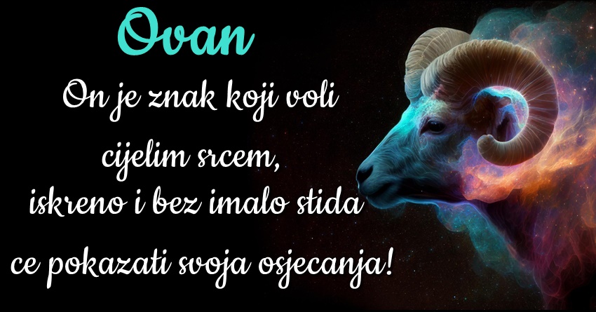 OVAN; Osoba koja ce vas UVEK VOLETI jer zna da postuje i ceni ISKRENU LJUBAV! OVAN; Osoba koja ce vas UVEK VOLETI jer zna da postuje i ceni ISKRENU LJUBAV!