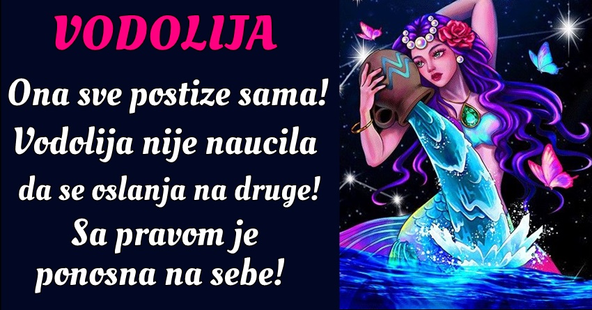VODOLIJA: Ona je znak koji jeste TVRDOGLAV, ali NIKAD ZLONAMJERAN! VODOLIJA: Ona je znak koji jeste TVRDOGLAV, ali NIKAD ZLONAMJERAN!