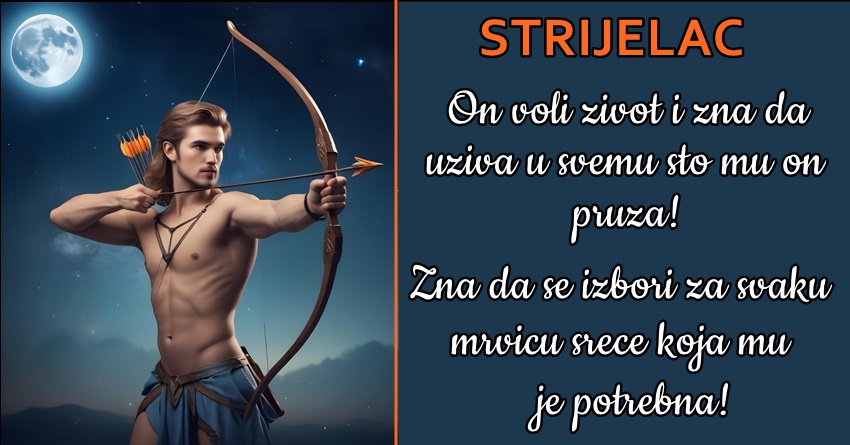Strijelac: Uvijek se trudi da ostvari svoje snove! – Ovaj znak se nikad ne predaje! Strijelac: Uvijek se trudi da ostvari svoje snove! – Ovaj znak se nikad ne predaje!
