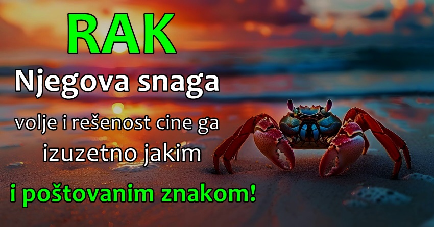 Rak: Kada je NAJTEŽE, on postaje NAJJAČI! – To ga čini osobom VRIJEDNOM POŠTOVANJA! Rak: Kada je NAJTEŽE, on postaje NAJJAČI! – To ga čini osobom VRIJEDNOM POŠTOVANJA!