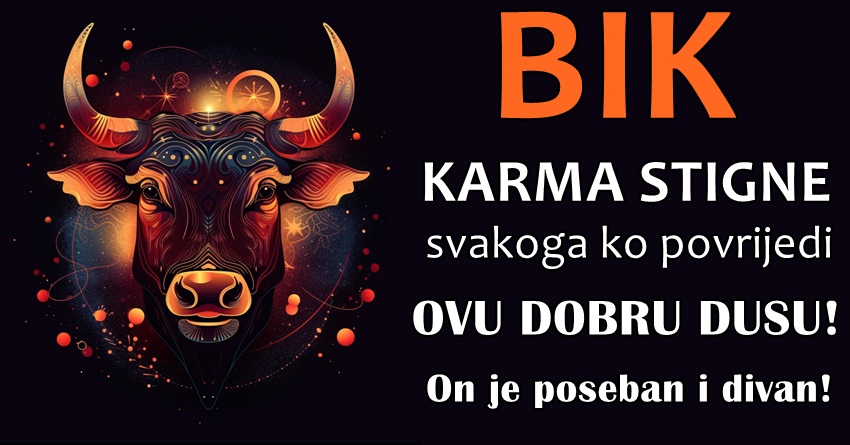 BIK: On je znak KOJI CE VAM UVIJEK POMOCI! – Možda i kada je NJEMU ta POMOC MNOGO POTREBNIJA! BIK: On je znak KOJI CE VAM UVIJEK POMOCI! – Možda i kada je NJEMU ta POMOC MNOGO POTREBNIJA!