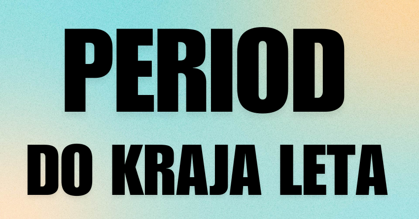Period do kraja leta donosi OGROMNU PROMENU! Period do kraja leta donosi OGROMNU PROMENU!