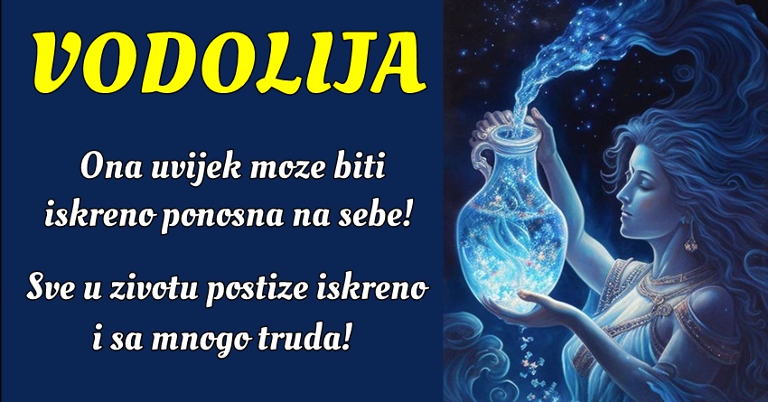 VODOLIJA: Njena priroda je često usmerava ka postizanju ciljeva i izgradnji stabilnih temelja u životu! VODOLIJA: Njena priroda je često usmerava ka postizanju ciljeva i izgradnji stabilnih temelja u životu!