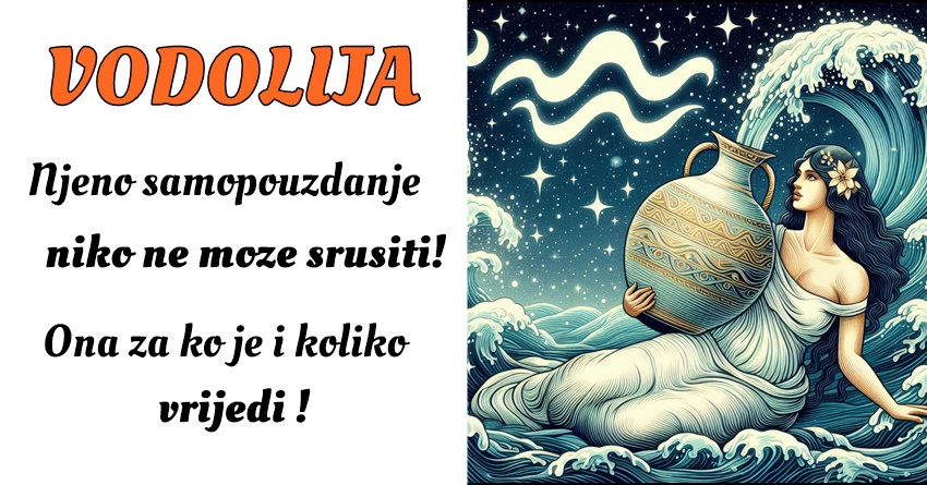 Vodolija: Ona je srećna kada može pomoći osobama koje ceni i voli! Vodolija: Ona je srećna kada može pomoći osobama koje ceni i voli!