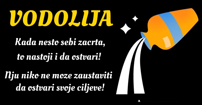 VODOLIJA: Ona nam pokazuje da uz pravi stav i trud, možemo savladati bilo koju prepreku! VODOLIJA: Ona nam pokazuje da uz pravi stav i trud, možemo savladati bilo koju prepreku!