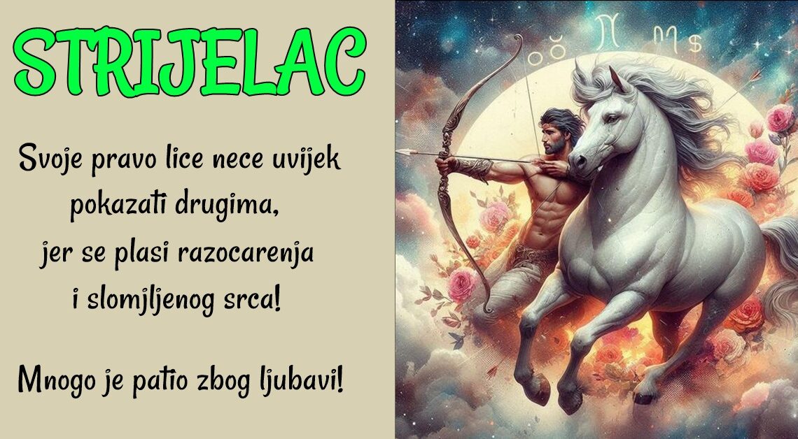 STRELAC: Njegova MISTERIOZNOST, koja je često deo njihovog ŠARMA, može ponekad stvoriti NESIGURNOST kod partnera! STRELAC: Njegova MISTERIOZNOST, koja je često deo njihovog ŠARMA, može ponekad stvoriti NESIGURNOST kod partnera!