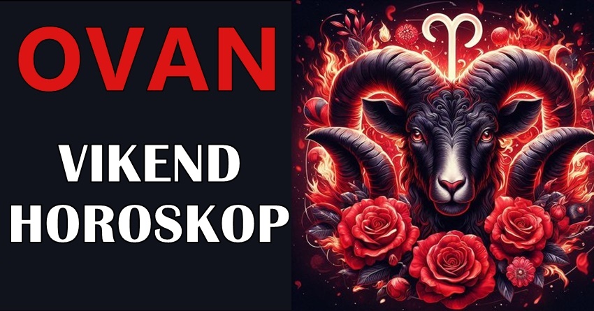 OVAN: VIKEND HOROSKOP – Saznajte šta vas očekuje u danima koji su pred vama! OVAN: VIKEND HOROSKOP – Saznajte šta vas očekuje u danima koji su pred vama!