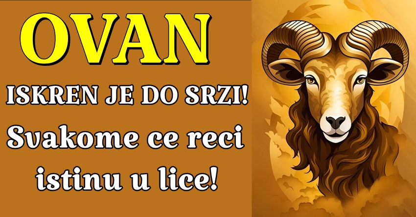 OVAN: Najbolji je, jer je duša od čoveka! OVAN: Najbolji je, jer je duša od čoveka!