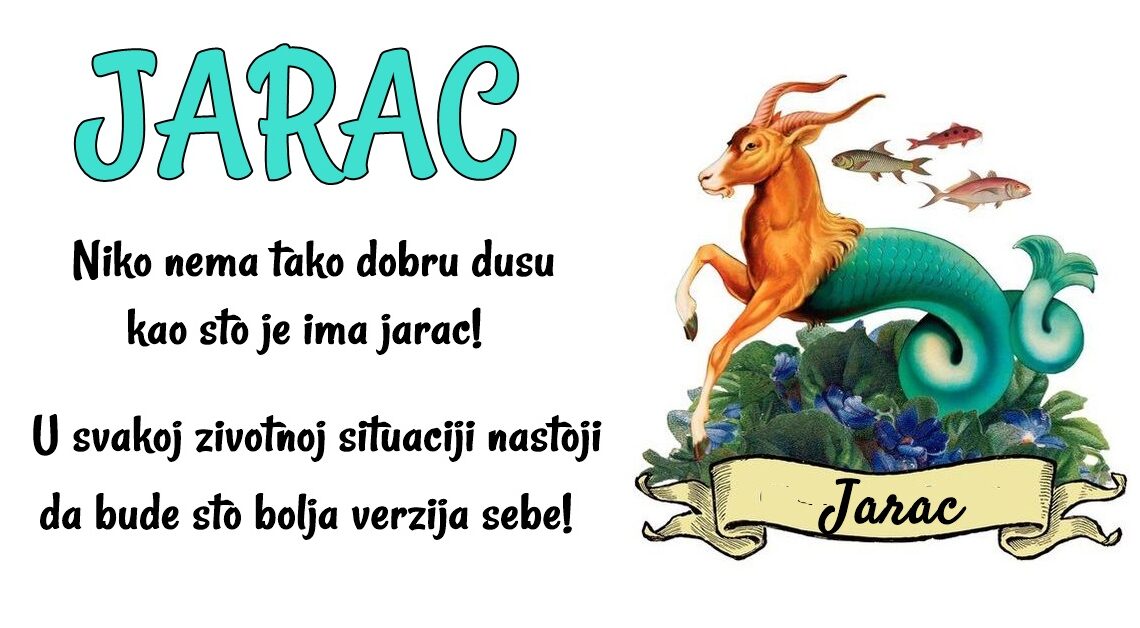 JARAC: Ovaj znak je poznat po svojoj LJUBAVI prema SLOBODI i ISTRAZIVANJU! JARAC: Ovaj znak je poznat po svojoj LJUBAVI prema SLOBODI i ISTRAZIVANJU!