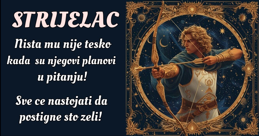 Strelac: On veruje da je ključ uspeha u tome da ostane autentičan i dosledan sebi! Strelac: On veruje da je ključ uspeha u tome da ostane autentičan i dosledan sebi!