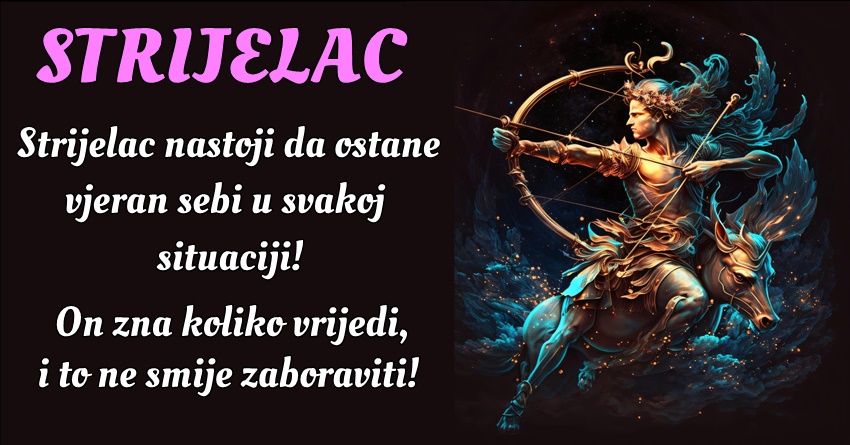 Strelac: On veruje da se ljubav zasniva na poštenju, i zbog toga je njegova veza uvek iskrena! Strelac: On veruje da se ljubav zasniva na poštenju, i zbog toga je njegova veza uvek iskrena!