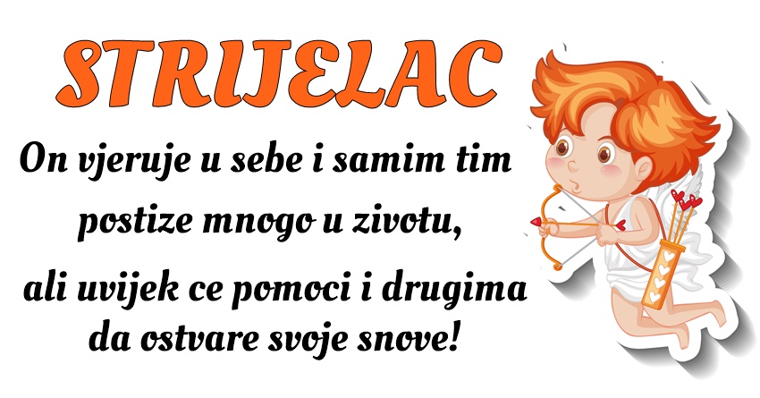 STRELAC: Svaku svoju ŽELJU je POŠTENO sebi OSTVARIO! – On VERUJE u SVOJE MOGUĆNOSTI! STRELAC: Svaku svoju ŽELJU je POŠTENO sebi OSTVARIO! – On VERUJE u SVOJE MOGUĆNOSTI!