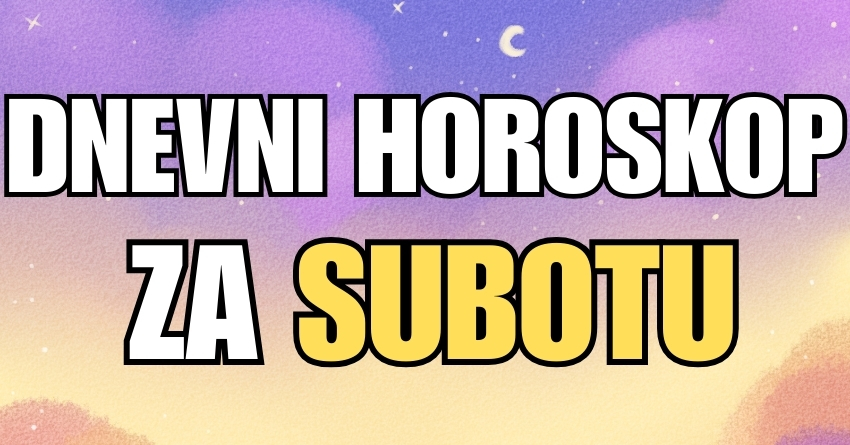 DNEVNI HOROSKOP za SUBOTU: 24. avgust će DONETI VELIKU PROMENU i SREĆU u živote nekih znakova zodijaka! DNEVNI HOROSKOP za SUBOTU: 24. avgust će DONETI VELIKU PROMENU i SREĆU u živote nekih znakova zodijaka!