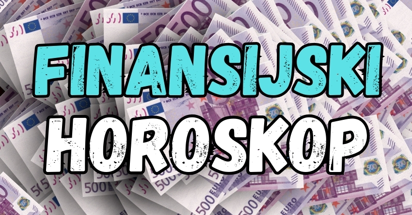 FINANSIJSKE VESTI: Vreme je da se neki zodijaci OBOGATE, a biće i onih koji će ULOŽITI NOVAC i PROPASTI u svojim PLANOVIMA! FINANSIJSKE VESTI: Vreme je da se neki zodijaci OBOGATE, a biće i onih koji će ULOŽITI NOVAC i PROPASTI u svojim PLANOVIMA!