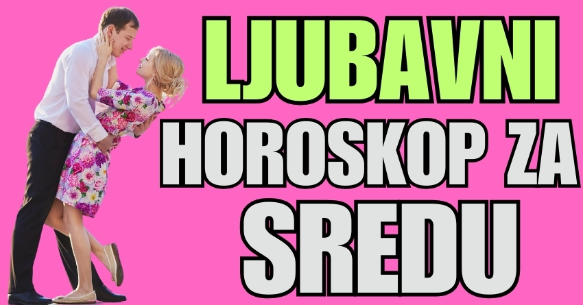 LJUBAVNI HOROSKOP za SREDU, 21. AVGUST: Važno je da kažemo da će SRCE nekih znakova biti OSVOJENO i PUNO LJUBAVI ovog dana! LJUBAVNI HOROSKOP za SREDU, 21. AVGUST: Važno je da kažemo da će SRCE nekih znakova biti OSVOJENO i PUNO LJUBAVI ovog dana!