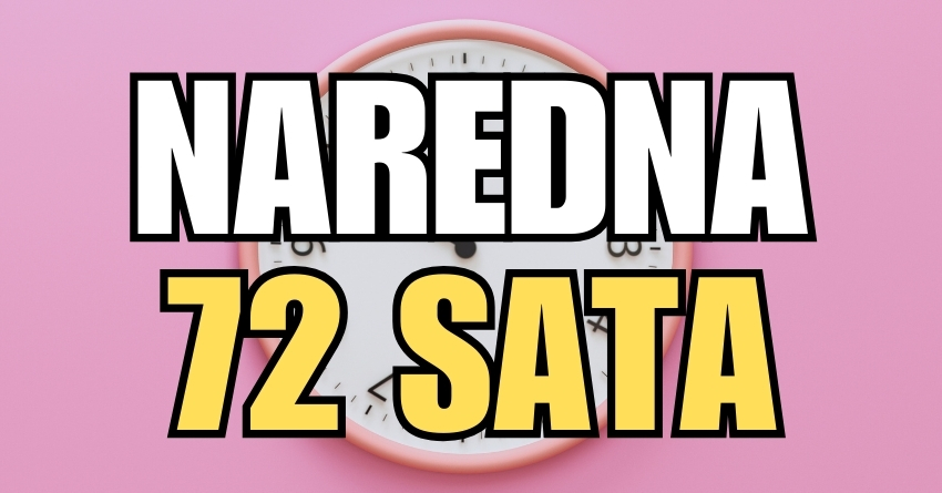 NAREDNA 72 SATA će biti PROSTO FANTASTIČNA za čak ČETIRI znaka zodijaka, jer će im DONETI NEŠTO NAJLEPŠE! NAREDNA 72 SATA će biti PROSTO FANTASTIČNA za čak ČETIRI znaka zodijaka, jer će im DONETI NEŠTO NAJLEPŠE!