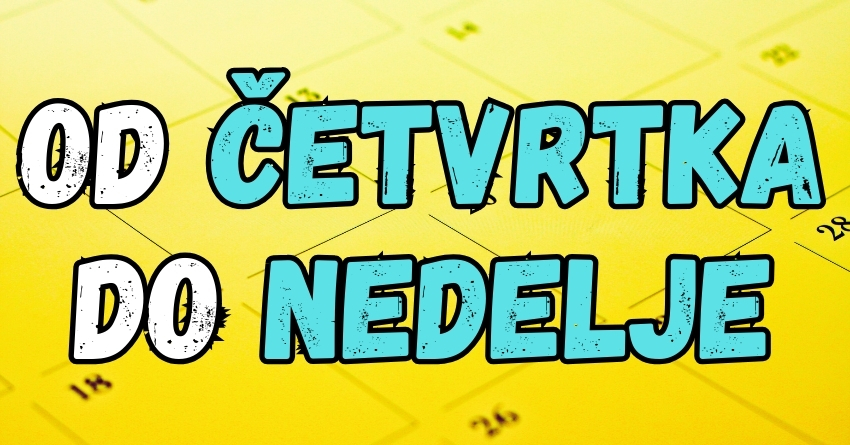 Od četvrtka do nedelje: Treba da znate da ništa neće biti isto i da neki zodijaci zaista moraju da budu jako hrabri i da idu na sve ili ništa! Od četvrtka do nedelje: Treba da znate da ništa neće biti isto i da neki zodijaci zaista moraju da budu jako hrabri i da idu na sve ili ništa!
