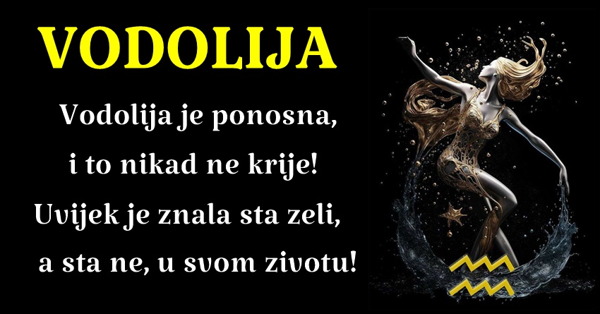 VODOLIJA: Ona se ne zadovoljava prosečnošću!- Umesto toga, teži da postigne izvrsnost u svemu što radi! VODOLIJA: Ona se ne zadovoljava prosečnošću!- Umesto toga, teži da postigne izvrsnost u svemu što radi!