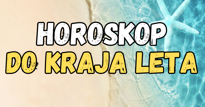 Do kraja LETA, ovi znaci ce biti najsrećniji i sve će im krenuti na bolje! Do kraja LETA, ovi znaci ce biti najsrećniji i sve će im krenuti na bolje!
