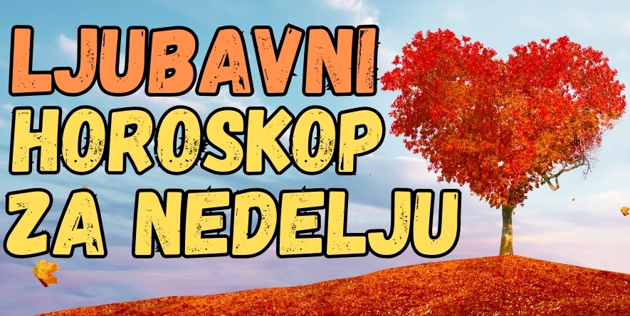 LJUBAVNI HOROSKOP za NEDELJU, 1. SEPTEMBAR: SJAJAN KRAJ SEDMICE i još bolji POČETAK MESECA sledi OVOM znaku zodijaka! LJUBAVNI HOROSKOP za NEDELJU, 1. SEPTEMBAR: SJAJAN KRAJ SEDMICE i još bolji POČETAK MESECA sledi OVOM znaku zodijaka!