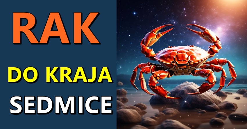 RAK – HOROSKOP DO KRAJA SEDMICE: Ova sedmica može doneti nove prilike na poslovnom planu, ali i izazove u ljubavi! RAK – HOROSKOP DO KRAJA SEDMICE: Ova sedmica može doneti nove prilike na poslovnom planu, ali i izazove u ljubavi!