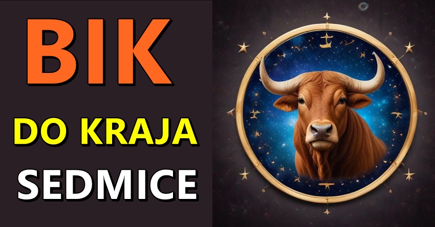 BIK- HOROSKOP DO KRAJA SEDMICE: Vaša hrabrost i odlučnost će vas voditi ka uspehu – samo ostanite verni sebi! BIK- HOROSKOP DO KRAJA SEDMICE: Vaša hrabrost i odlučnost će vas voditi ka uspehu – samo ostanite verni sebi!
