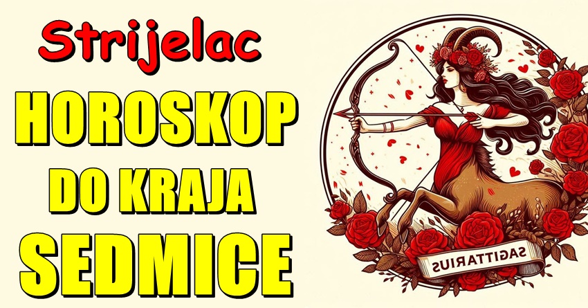 STRELAC – HOROSKOP DO KRAJA SEDMICE: Ova nedelja donosi priliku da napravite značajan napredak, ali samo ako ostanete smireni, sabrani i otvoreni za nove mogućnosti! STRELAC – HOROSKOP DO KRAJA SEDMICE: Ova nedelja donosi priliku da napravite značajan napredak, ali samo ako ostanete smireni, sabrani i otvoreni za nove mogućnosti!
