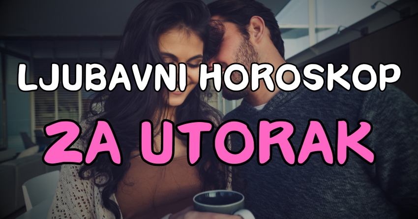 LJUBAVNI HOROSKOP za 1.OKTOBAR: Necije SRCE biti SLOMLJENO ovog UTORKA i NECE MOCI da IZBEGNE TUGU! LJUBAVNI HOROSKOP za 1.OKTOBAR: Necije SRCE biti SLOMLJENO ovog UTORKA i NECE MOCI da IZBEGNE TUGU!