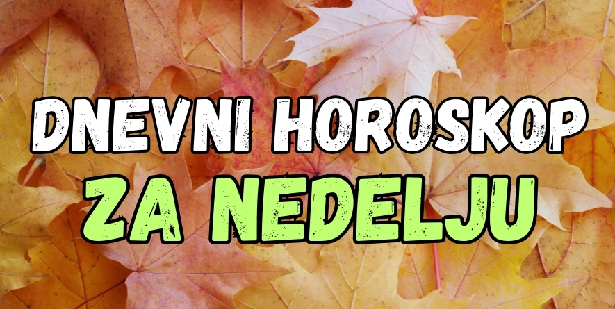 DNEVNI HOROSKOP za NEDELJU, 15. SEPTEMBAR: Biće ovo dan koji će DONETI ROMANTIČNA IZNENAĐENJA! DNEVNI HOROSKOP za NEDELJU, 15. SEPTEMBAR: Biće ovo dan koji će DONETI ROMANTIČNA IZNENAĐENJA!