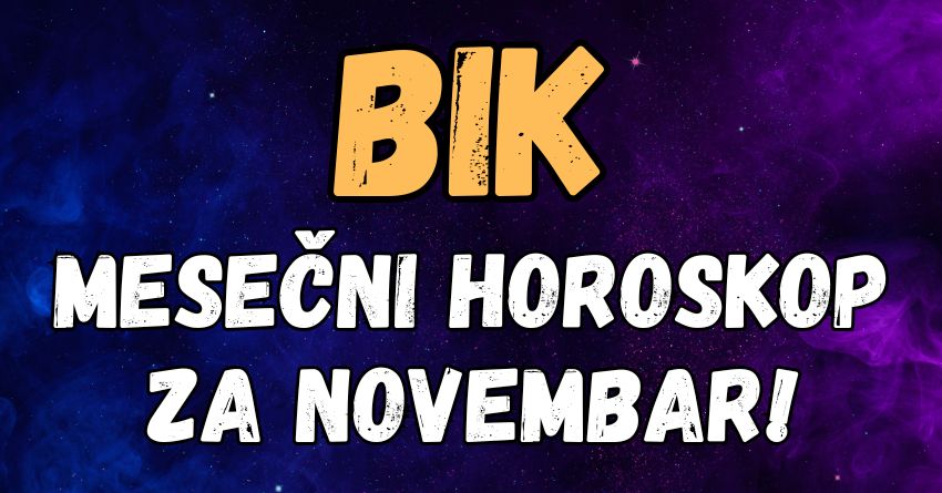 Bik: Novembar će biti mesec tokom kojeg vas čekaju velika dešavanja – pazite šta želite, može i da se ostvari! Bik: Novembar će biti mesec tokom kojeg vas čekaju velika dešavanja – pazite šta želite, može i da se ostvari!