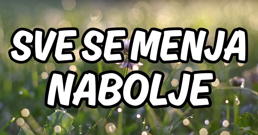 Sve se menja nabolje: Evo koji znakovi kreću putem uspeha! Sve se menja nabolje: Evo koji znakovi kreću putem uspeha!