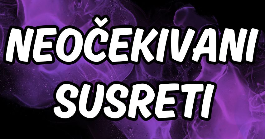 Neočekivani susret pokreće sudbinu: Životi OVIH znakova se iz korena menjaju! Neočekivani susret pokreće sudbinu: Životi OVIH znakova se iz korena menjaju!