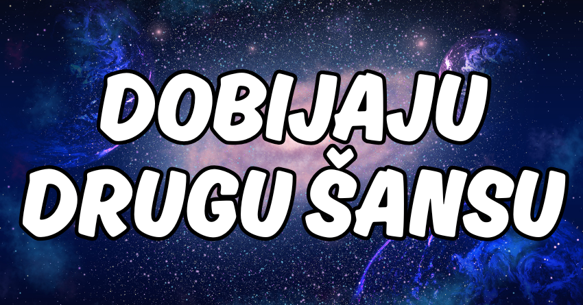 SVE JE POGREŠNO POČELO, ALI ĆE SE SJAJNO ZAVRŠITI: Ovi znaci dobijaju drugu šansu! SVE JE POGREŠNO POČELO, ALI ĆE SE SJAJNO ZAVRŠITI: Ovi znaci dobijaju drugu šansu!