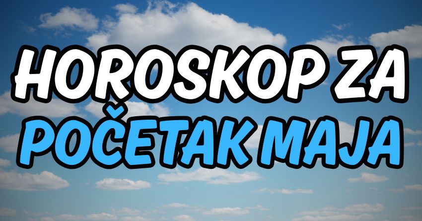 Maj počinje burno: Evo kakve preokrete nosi prva nedelja svakom znaku! Maj počinje burno: Evo kakve preokrete nosi prva nedelja svakom znaku!