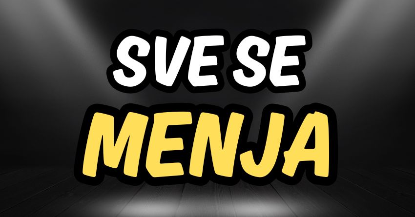 SVE SE MENJA! Sudbina više ne igra po starim pravilima – vreme je za odluke koje ne trpe odlaganje! SVE SE MENJA! Sudbina više ne igra po starim pravilima – vreme je za odluke koje ne trpe odlaganje!