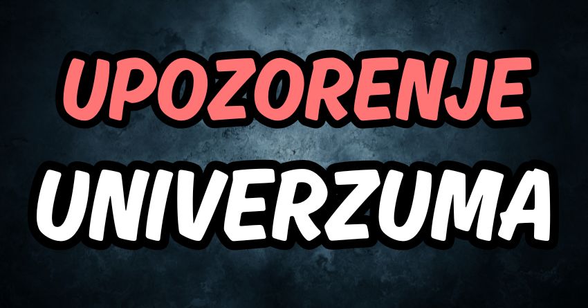 UNIVERZUM ŠALJE UPOZORENJE: Neko pokušava da zavara ove znakove – BUDITE NA OPREZU! UNIVERZUM ŠALJE UPOZORENJE: Neko pokušava da zavara ove znakove – BUDITE NA OPREZU!
