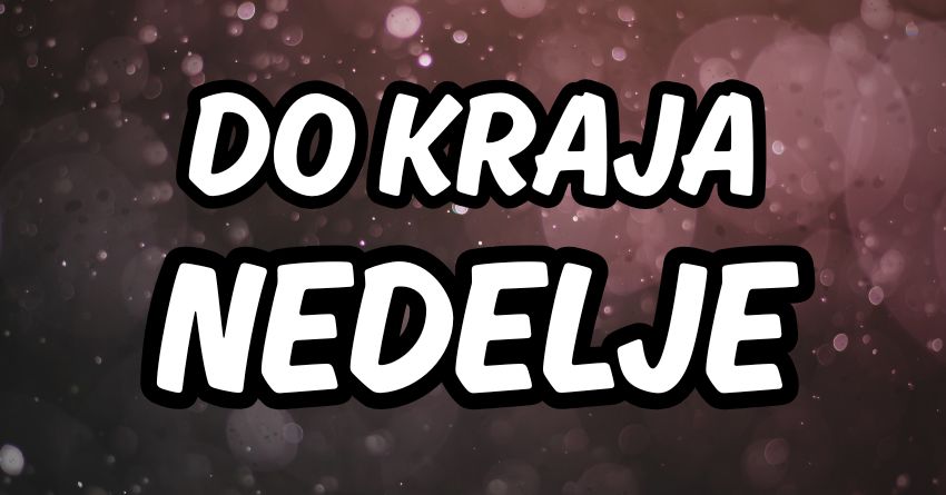 NEOČEKIVANI OBRTI DO KRAJA NEDELJE: Znakovi koji neće moći da izbegnu sudbinu! NEOČEKIVANI OBRTI DO KRAJA NEDELJE: Znakovi koji neće moći da izbegnu sudbinu!