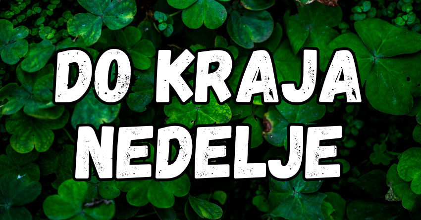 Do kraja nedelje: Ove znakove će neka dešavanja iznenaditi! Do kraja nedelje: Ove znakove će neka dešavanja iznenaditi!